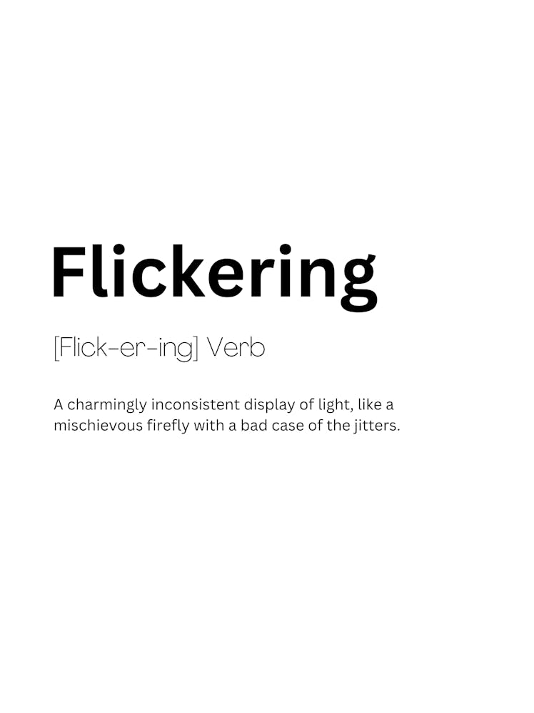 Flickering Definition Meaning