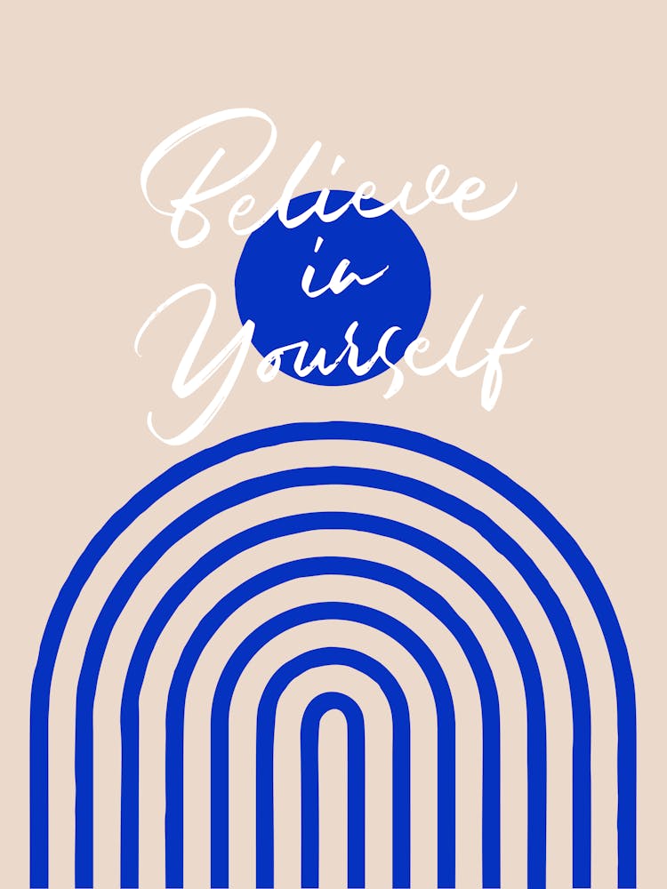Believe In Yourself 1