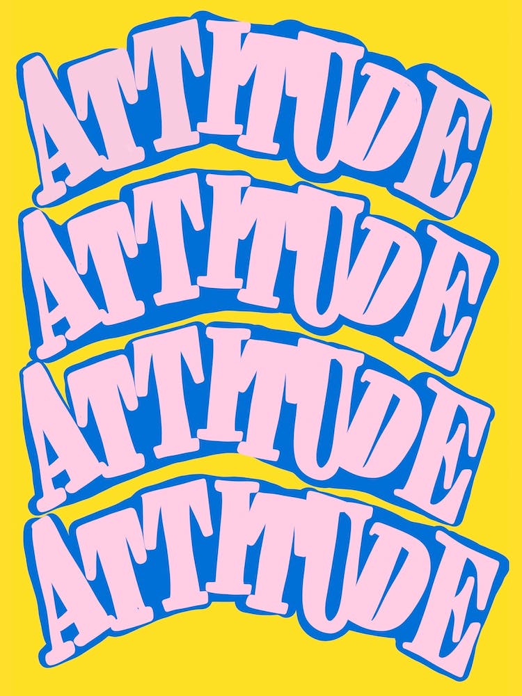 Attitude Attitude Attitude Attitude