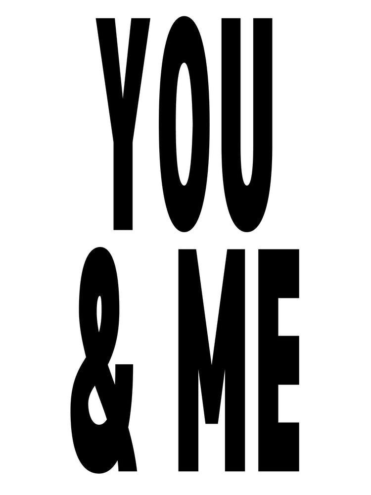 You And Me Black And White