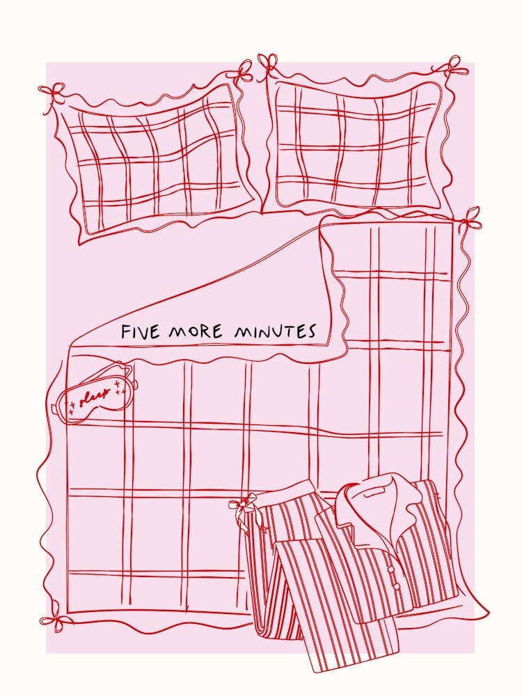 Five More Minutes Bedroom Poster