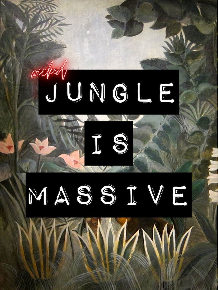 Jungle Is Massive