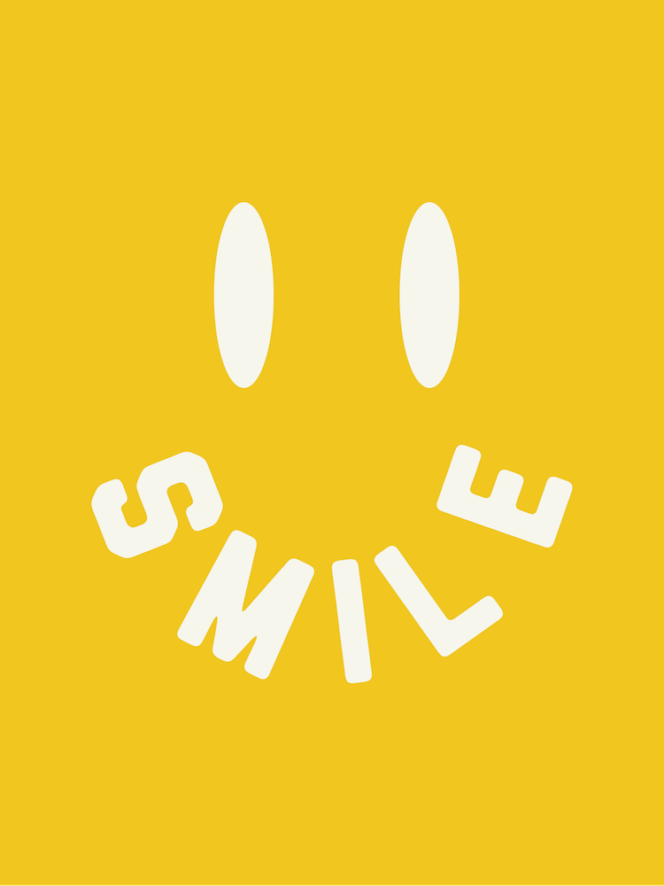 Smile!