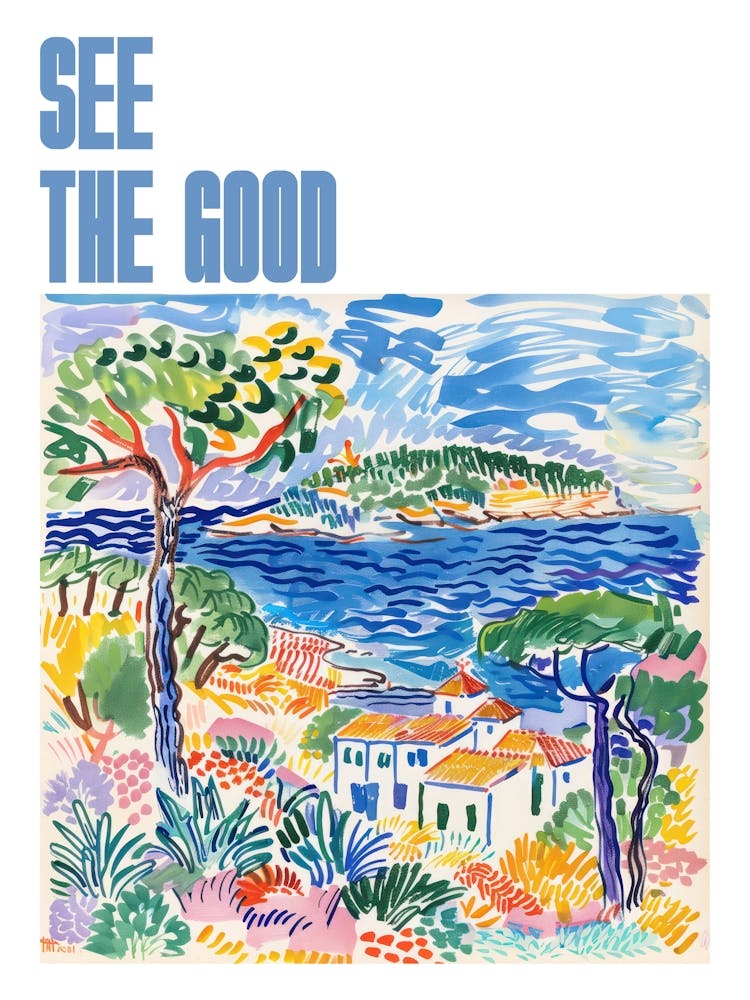 Affiche "Voir le Bon" Vista Côtière Style Matisse 4