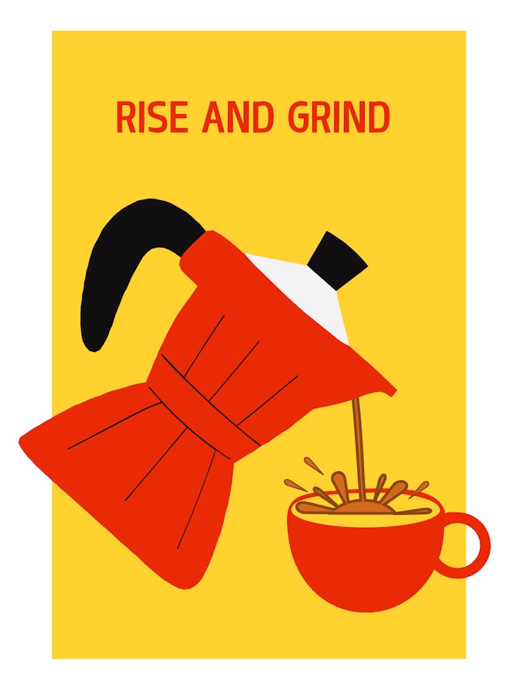 Rise And Grind