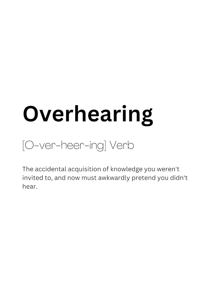 Overhearing Definition Meaning
