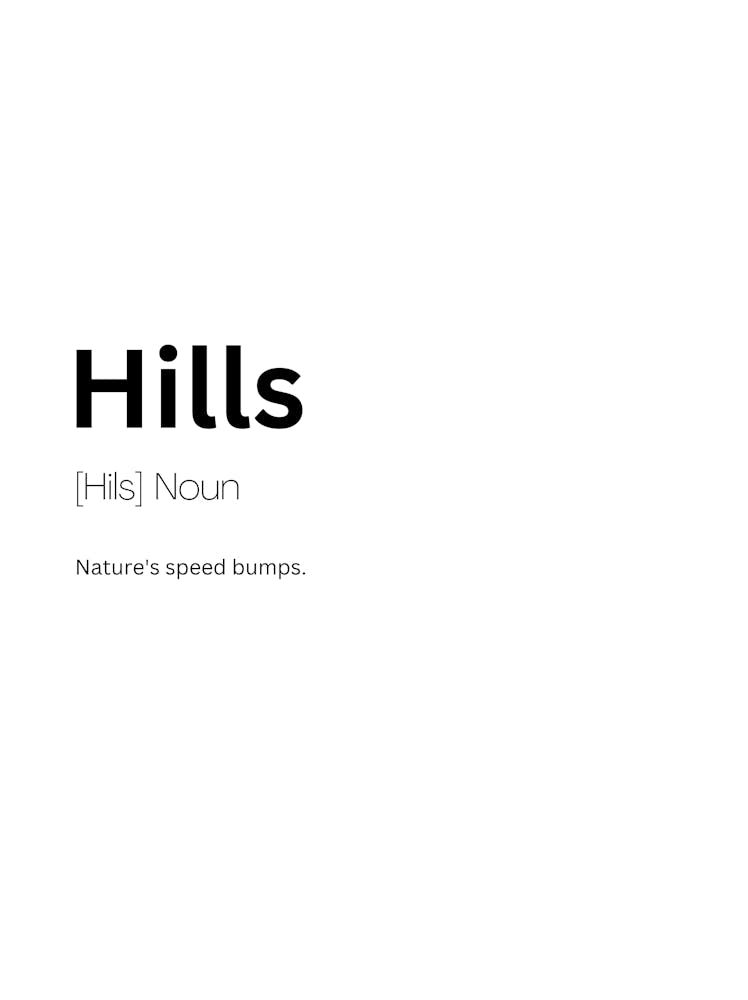 Hills Definition Meaning