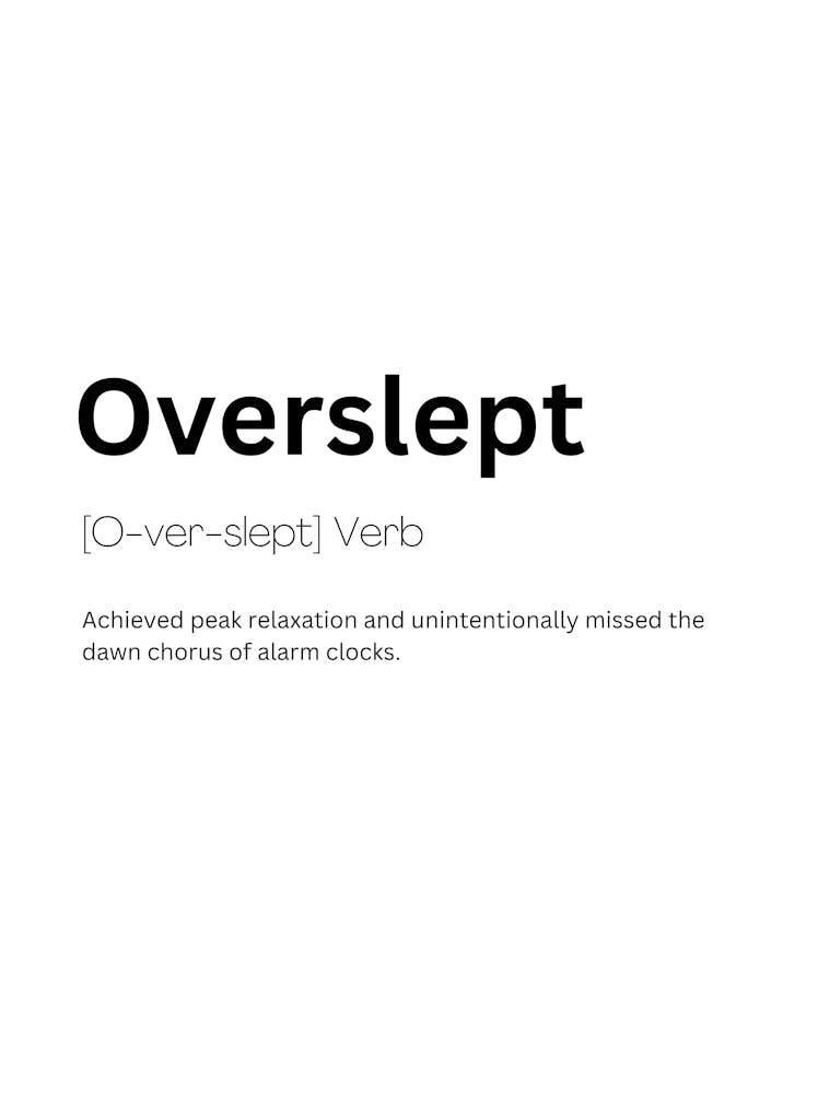 Overslept Definition Meaning
