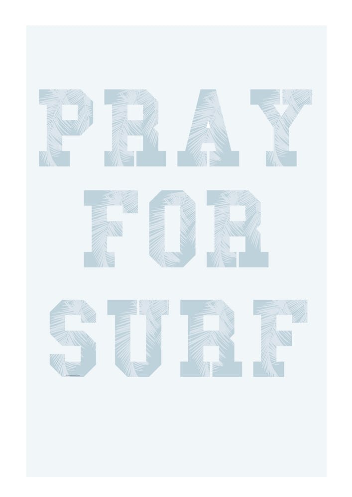 Pray For Surf Blue