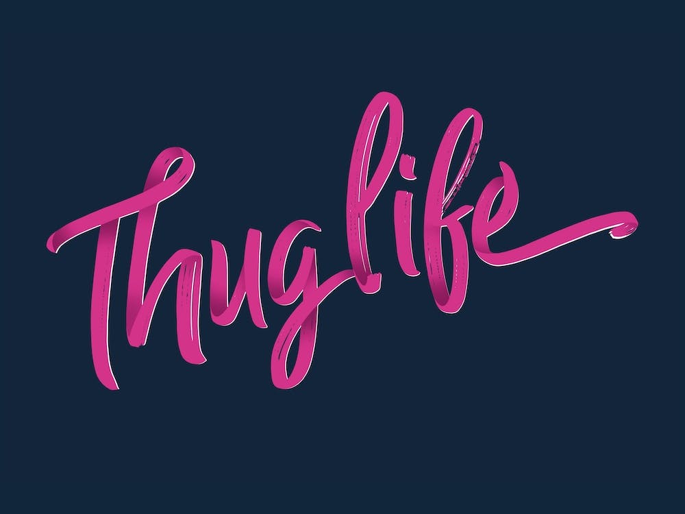 Thug Life, Pink