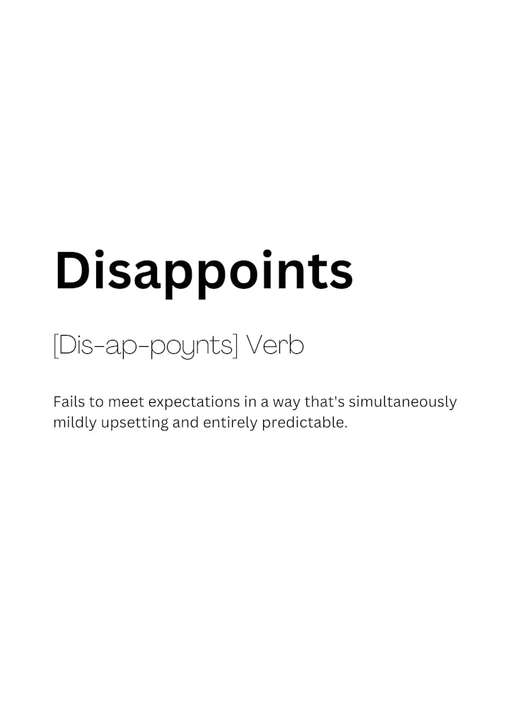Disappoints Définition Signification