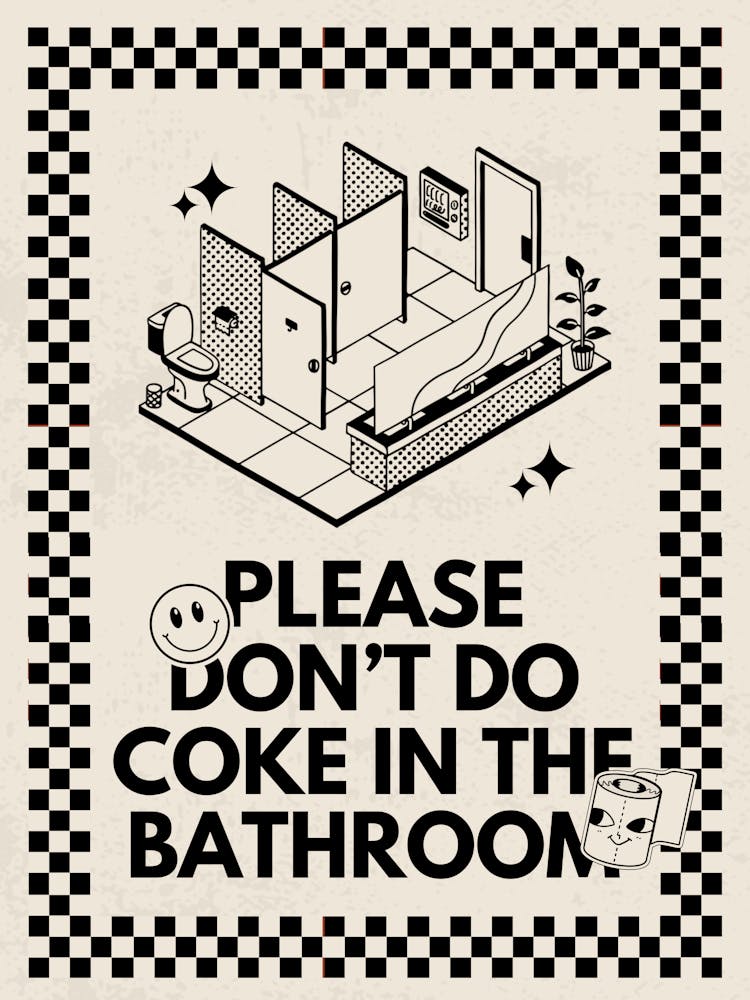 Please Don’t Do Coke In The Bathroom | Funny Vulgar Bathroom 3