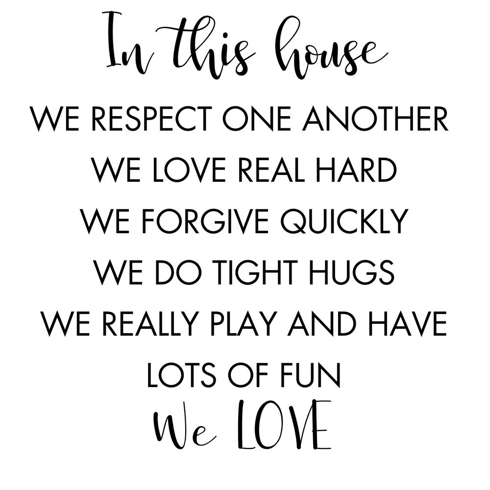 In This House We Respect One Another