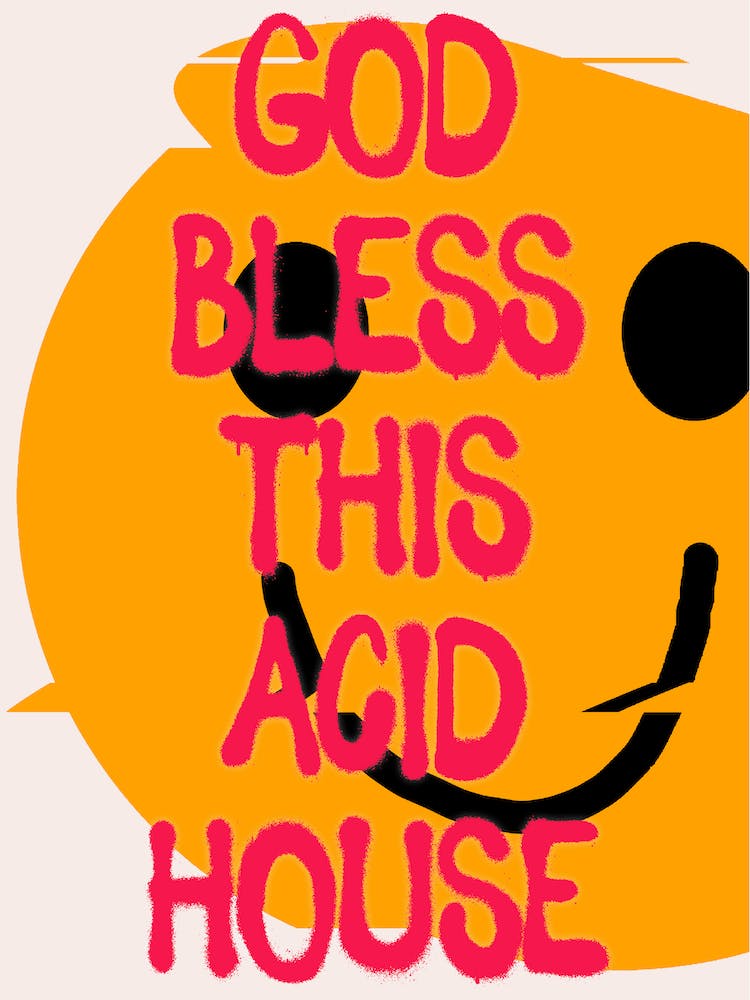 God Bless This Acid House Pink Yellow Smile Rave Print