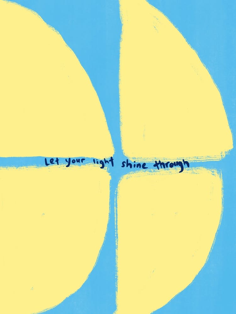 Let Your Light Shine Through