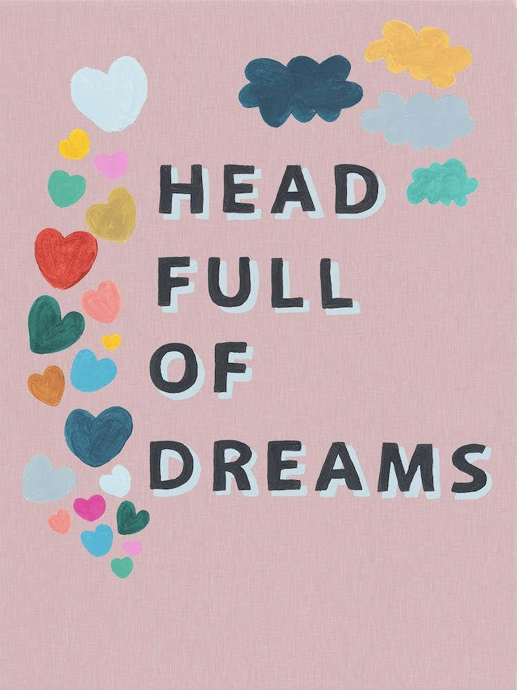 Head Full Of Dreams In Pink