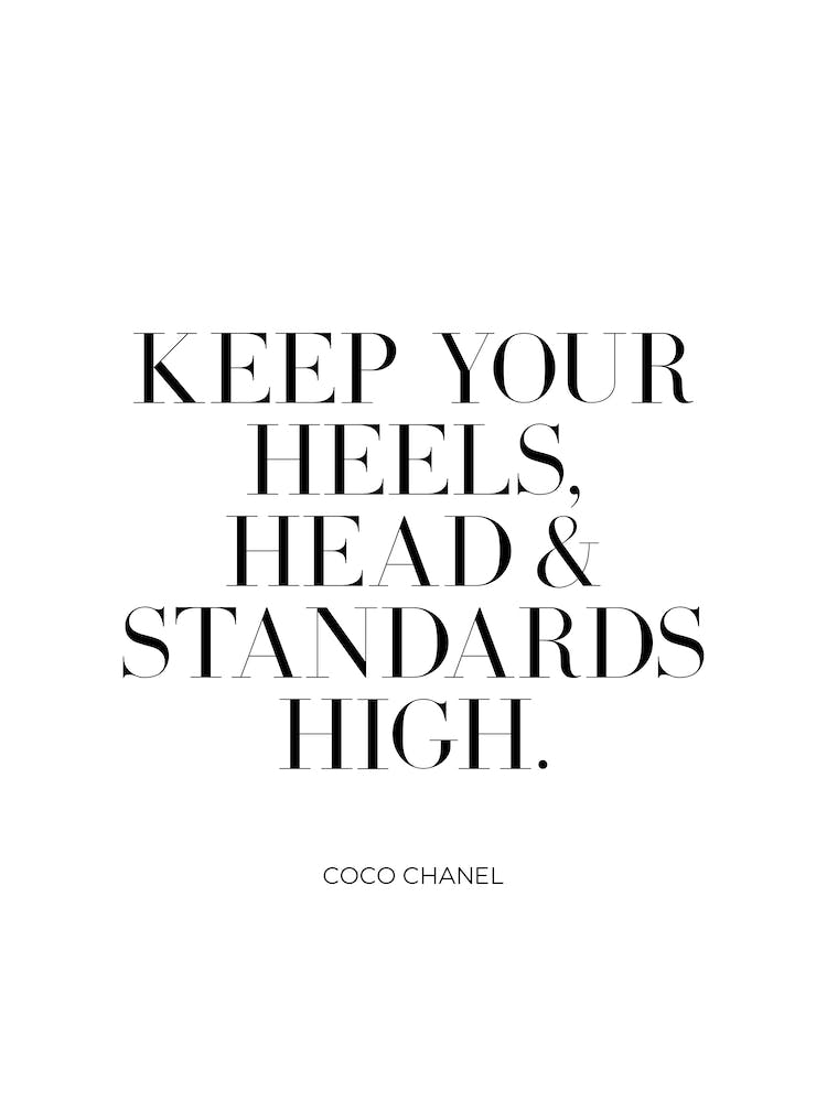 Keep Your Heels head and standards high