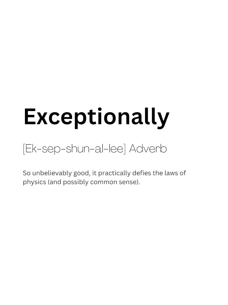 Exceptionally Definition Meaning 1