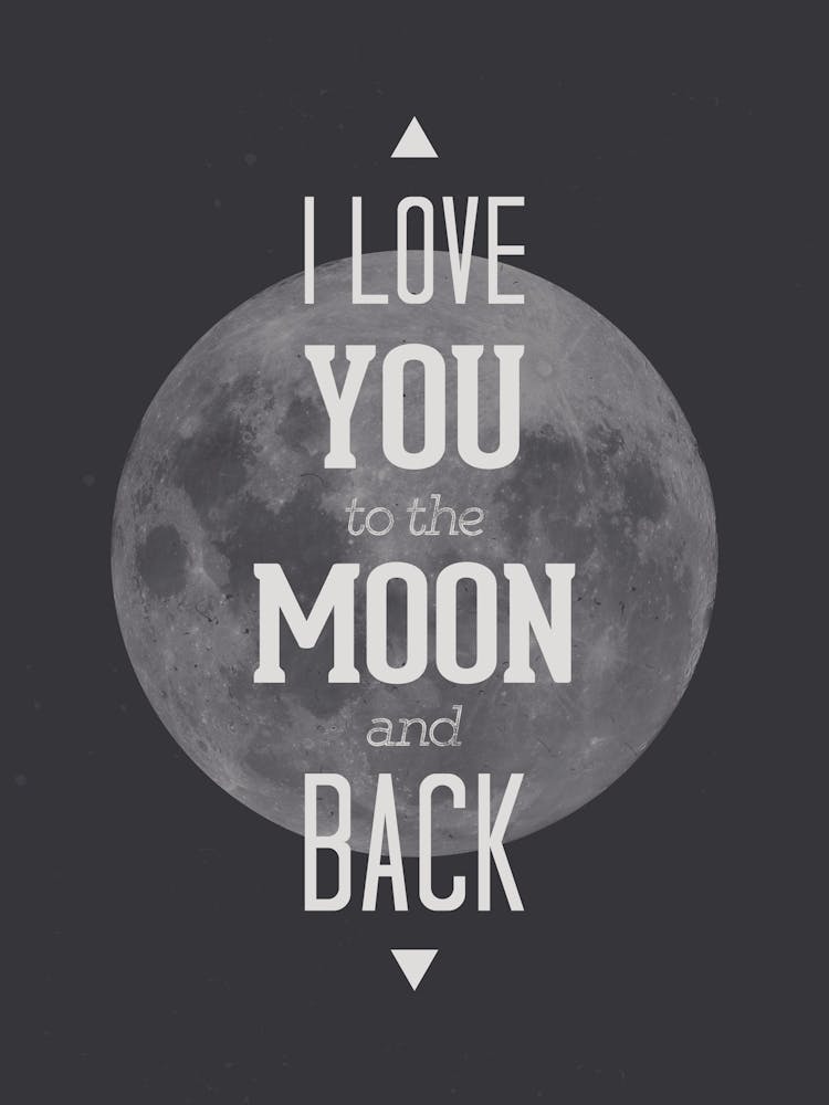 Love You To The Moon And Back