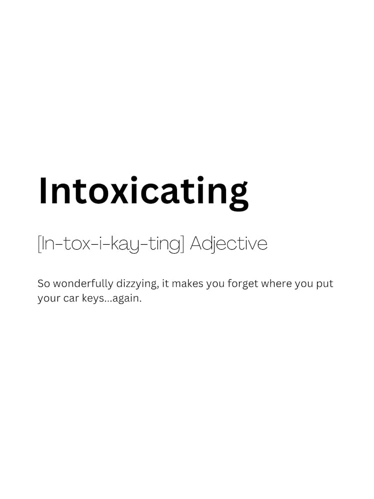 Intoxicating Definition Meaning 1