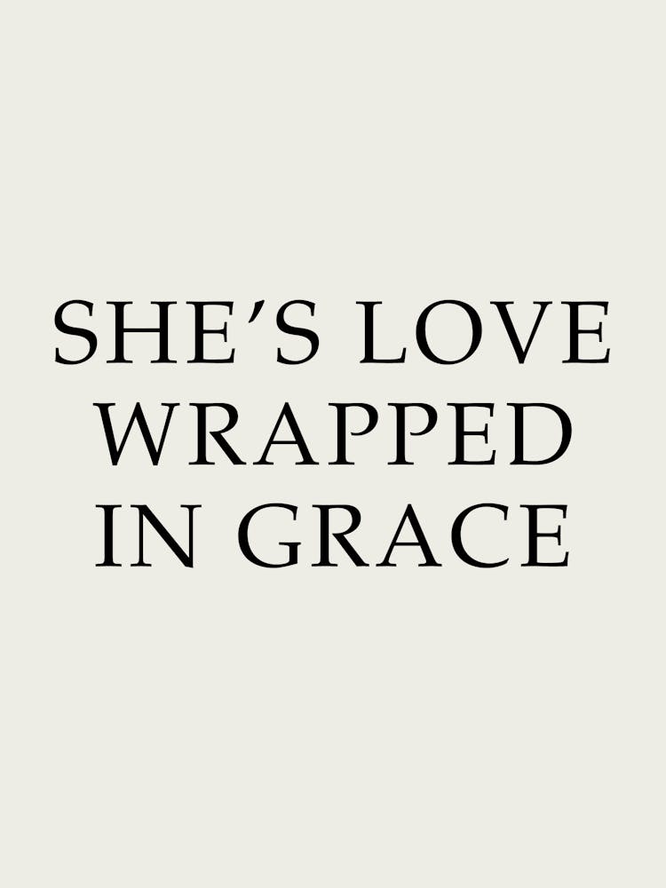 She'S Love Wrapped In Grace 1