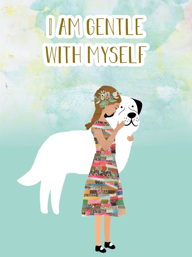 gentle with yourself