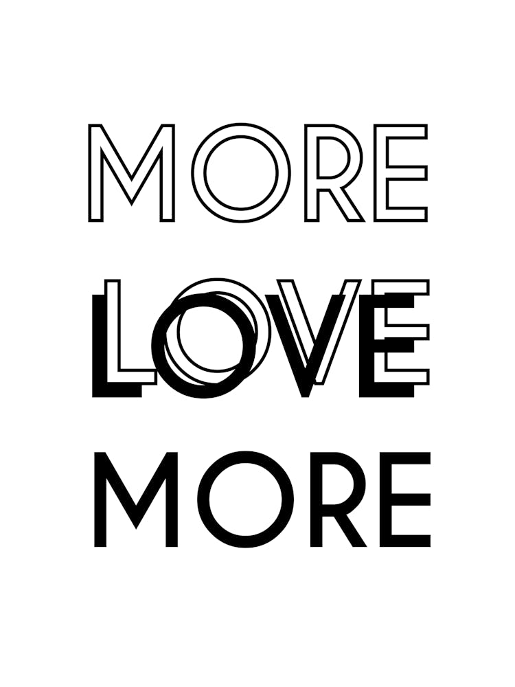 More Love Quote