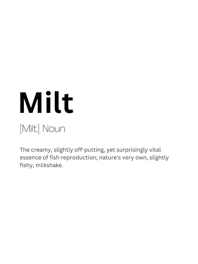 Milt Definition Meaning