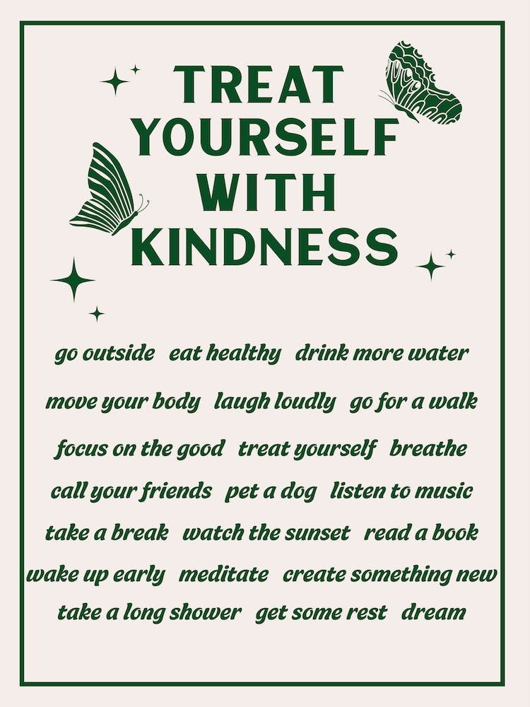 treat yourself with kindness
