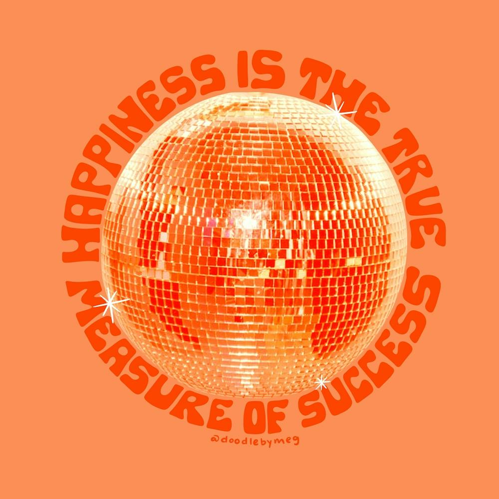 Happiness Is The True Measure Of Success Orange