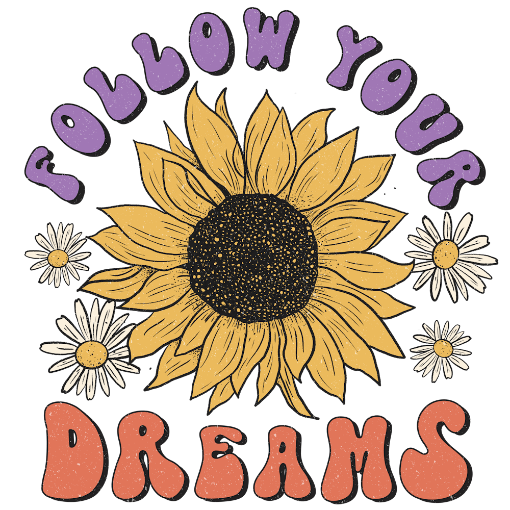 Follow Your Dreams