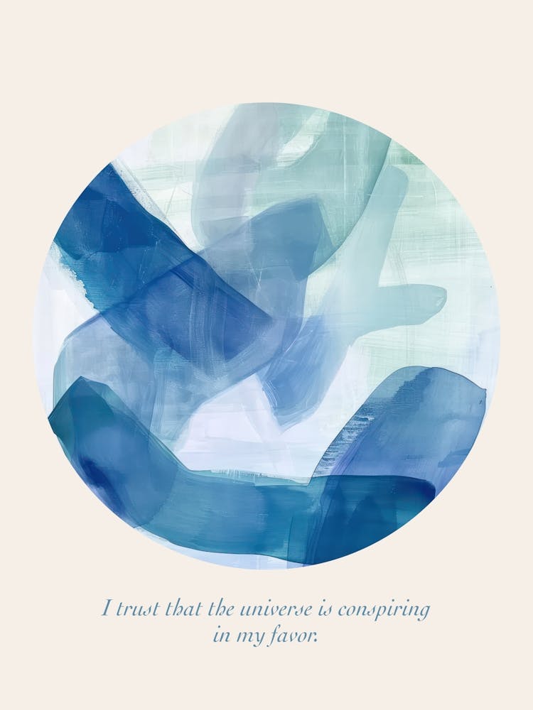 Affirmations I Trust That The Universe Is Conspiring In My Favor