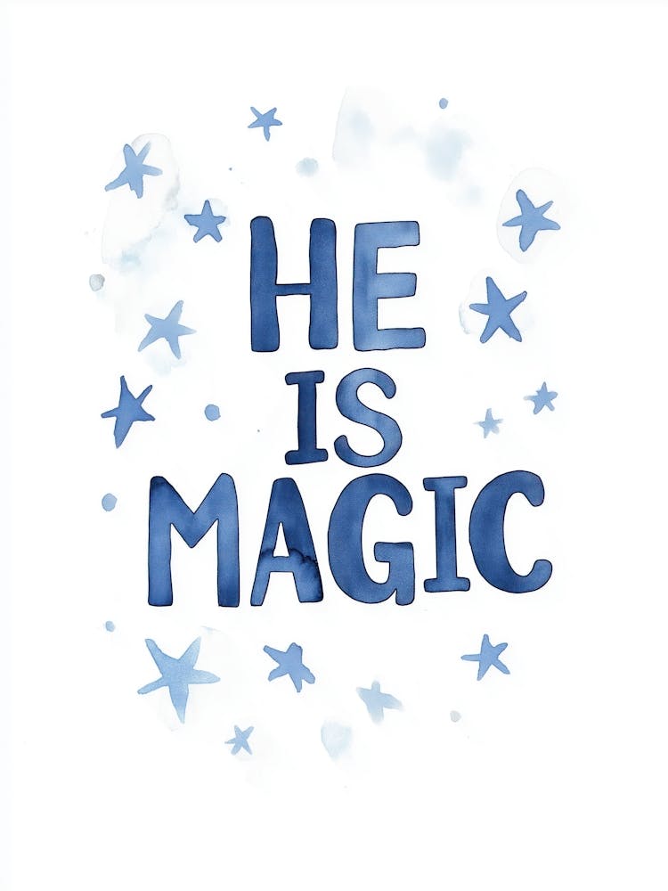 He Is Magic