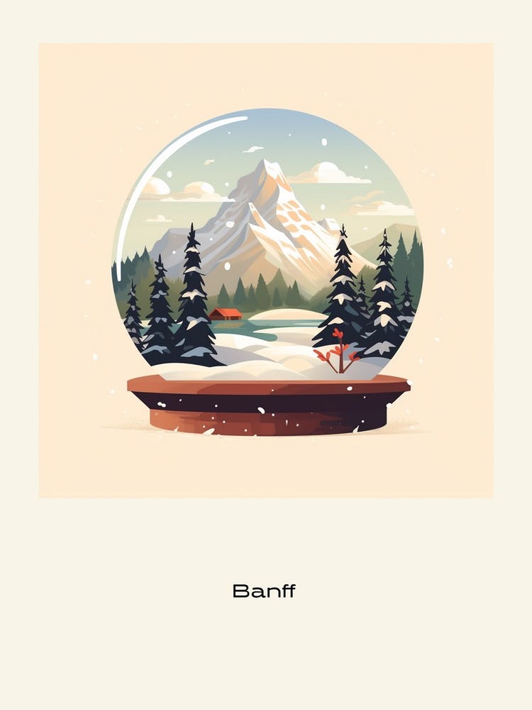 Banff Canada Snowglobe Poster