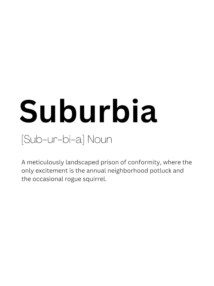 Suburbia Définition Signification