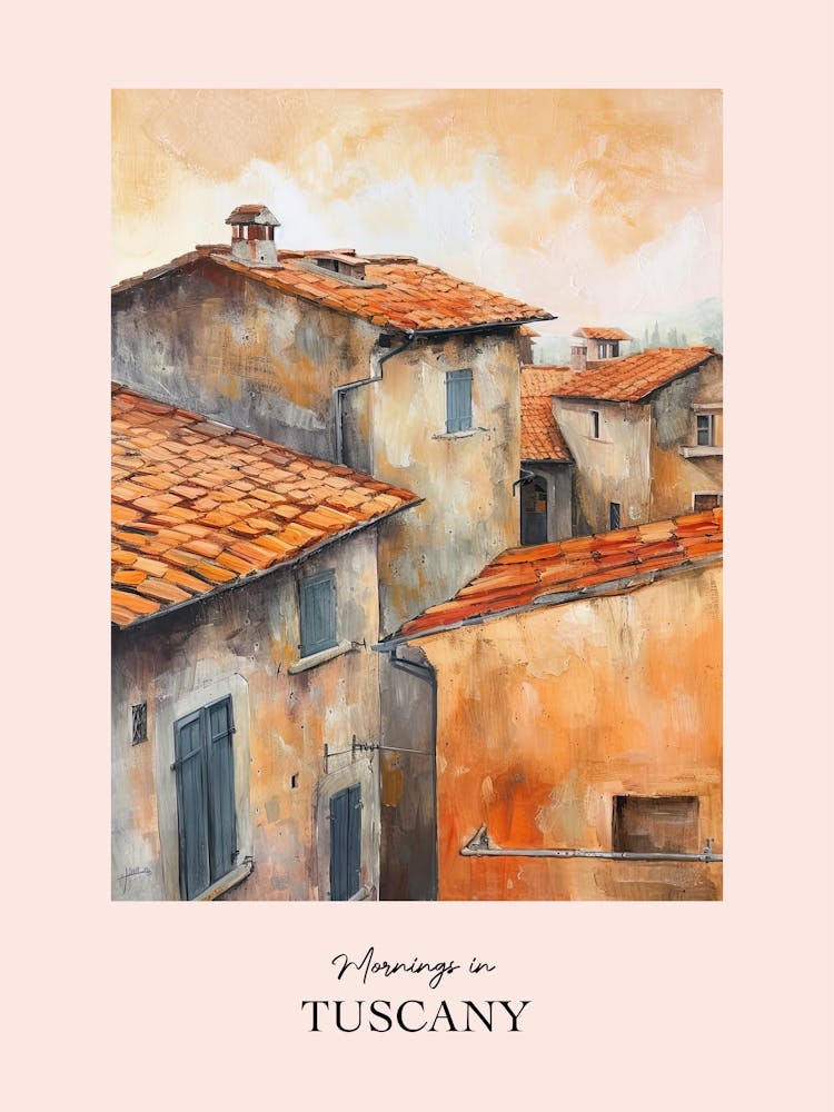 Mornings In Tuscany Rooftops Morning Skyline 1