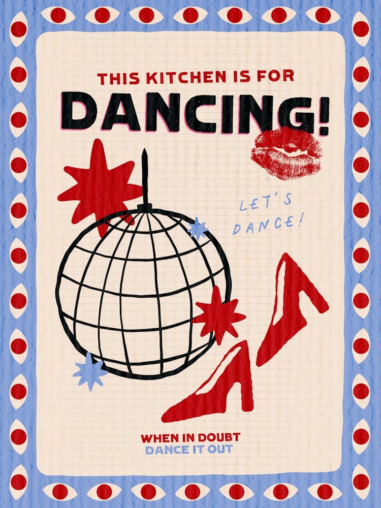 This Kitchen Is For Dancing No. 1