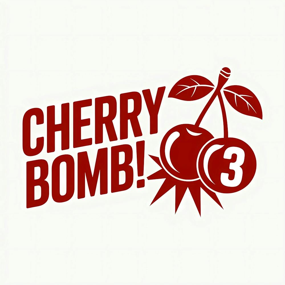 Cherry Bomb 3