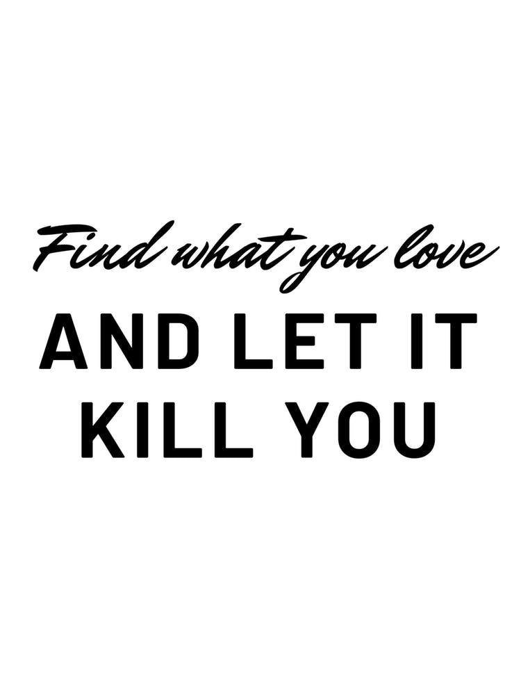 Find What You Love
