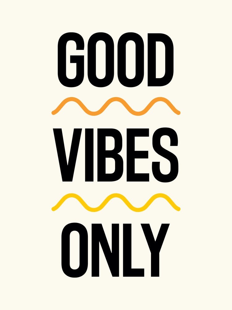 Good Vibes Only - Wall Art Quote Poster Print