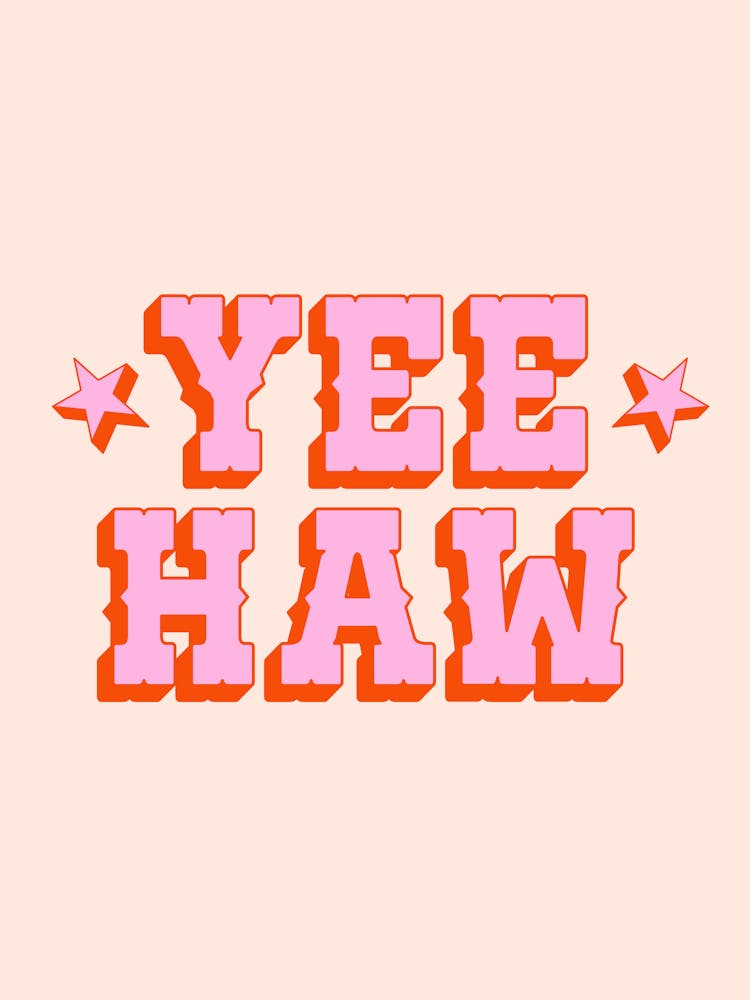 Yee Haw (Peach Tone), vintage, retro, floral, cute, aesthetic, vibes, western, cowboy, typography, text, texas, bright, bold, colorful, summer, motivating, fun, humor, newspaper