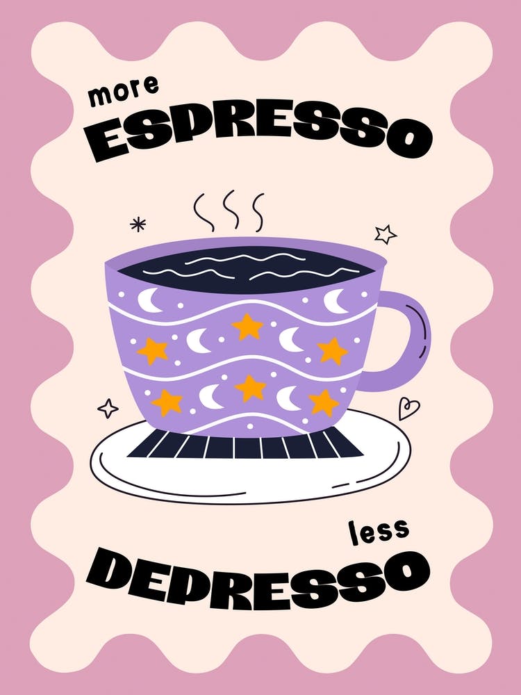 More Espresso Less Depresso in Lila