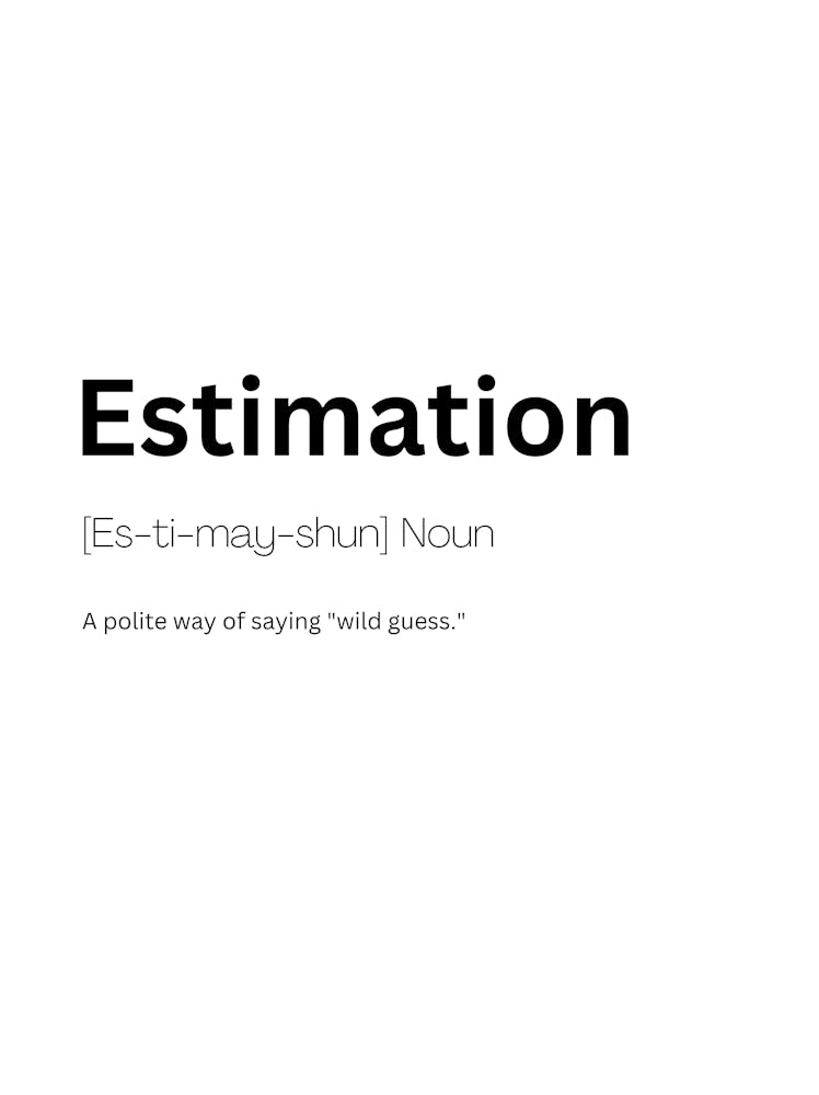 Estimation Definition Meaning