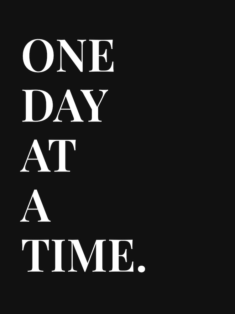 One Day At A Time (Black Tone)