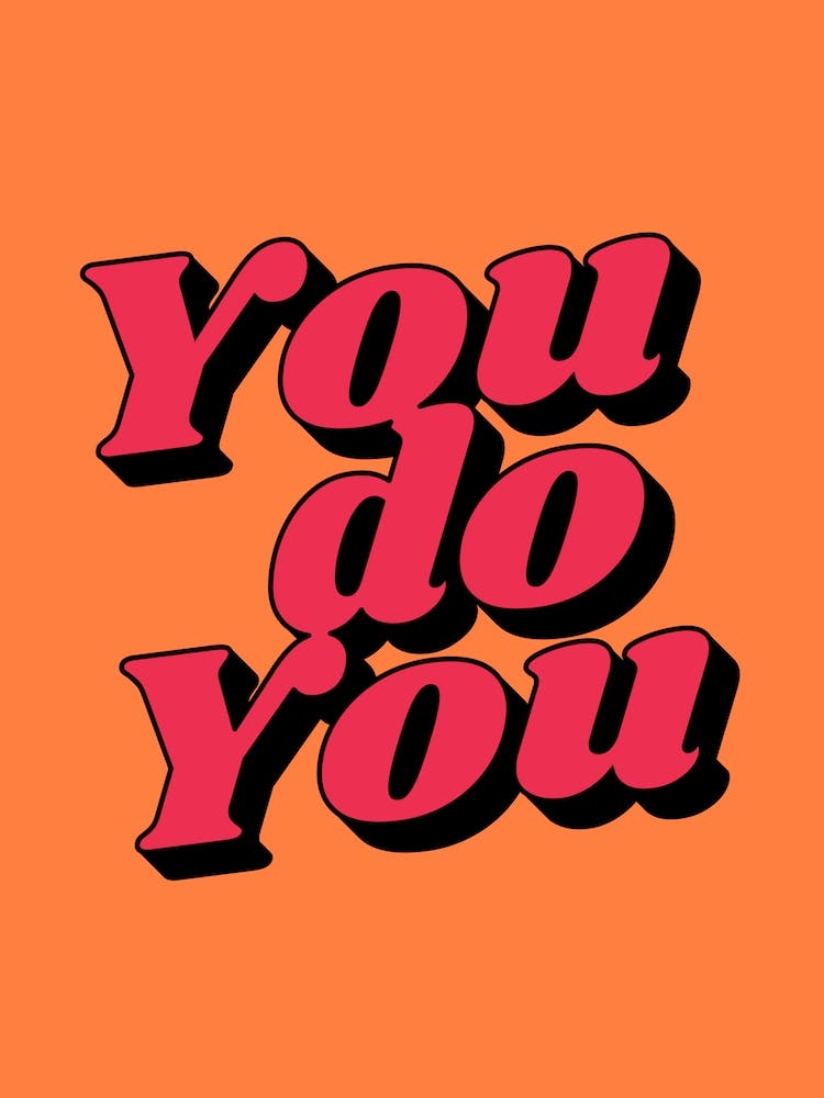 Orange And Red You Do You Typographic Motivational