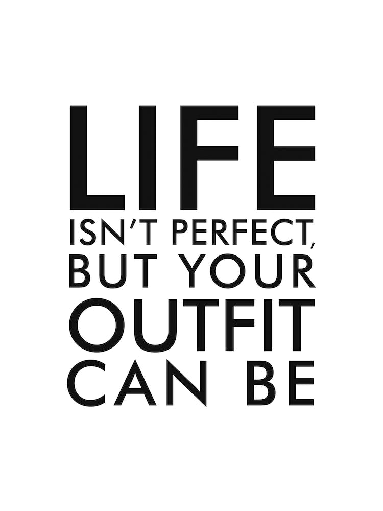 Life Isnt Perfect