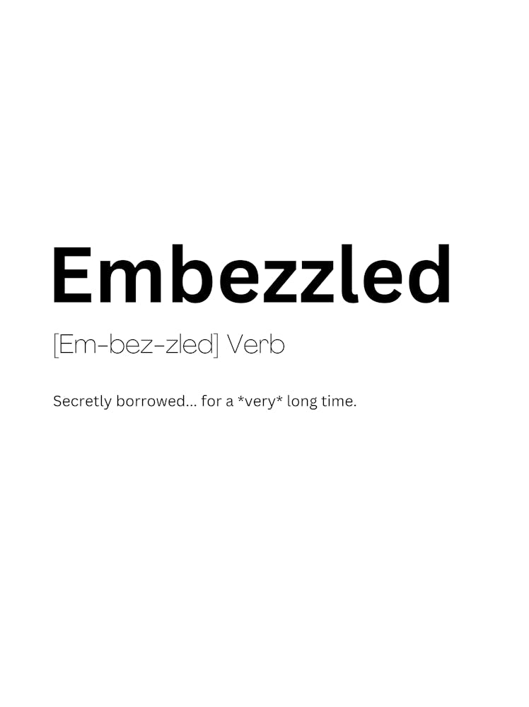 Embezzled Definition Meaning 1
