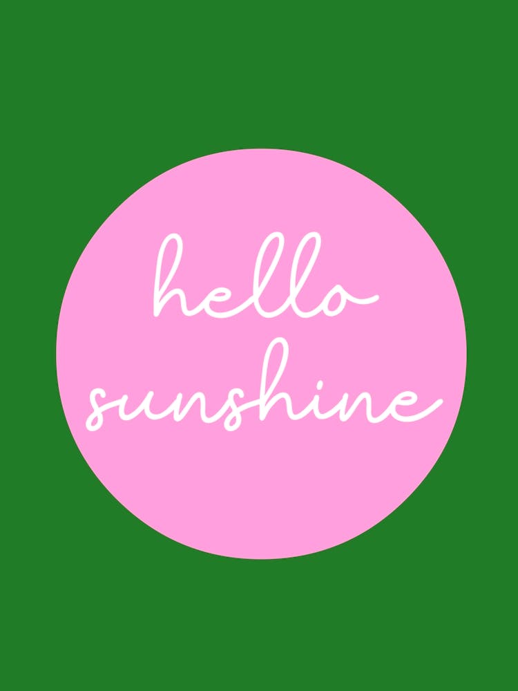 Hello Sunshine Hallway Pink and Green