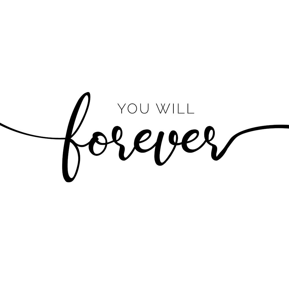 You Will Forever Be My Always 01
