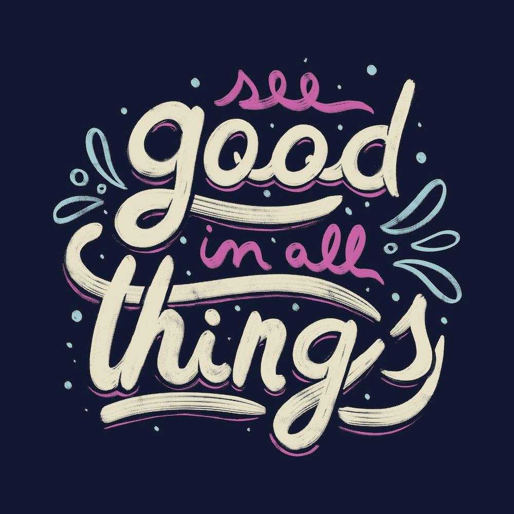 See Good In All Things Square